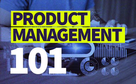 Product Management 101