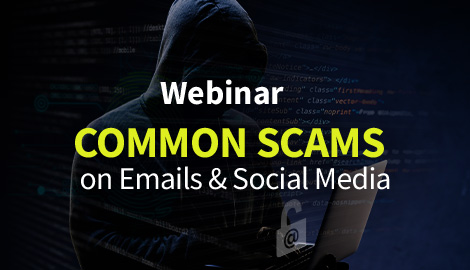 Webinar on Common Scams on Emails & Social Media  