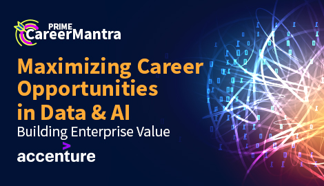 Maximizing Career Opportunities in Data & AI: Building Enterprise Value with Accenture